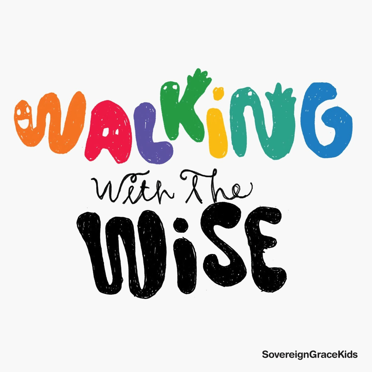 Album cover of Walking With the Wise
