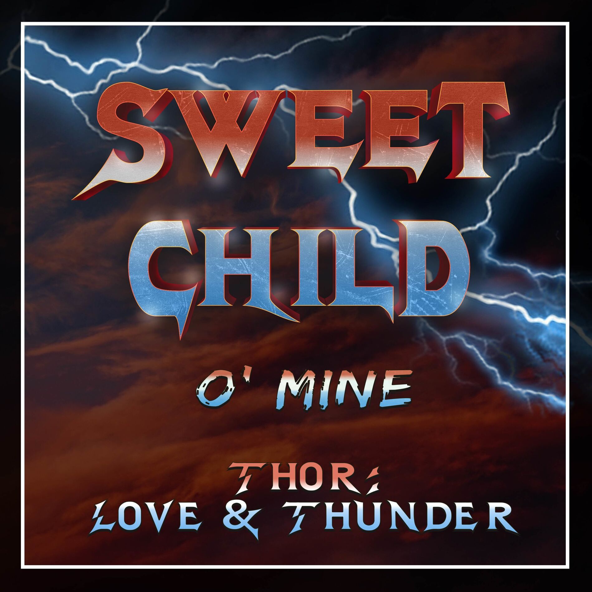 Album cover of Sweet Child O' Mine (Inspired By The 'Thor: Love And Thunder' Trailer)