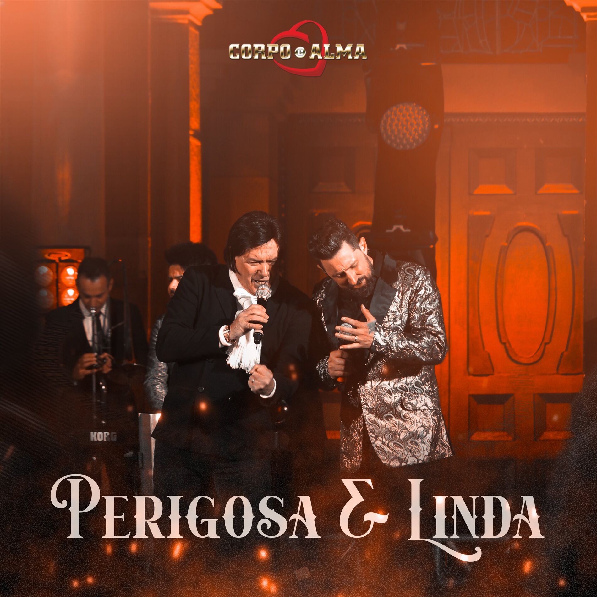 Album cover of Perigosa E Linda (Corpo e Alma 50 Anos)