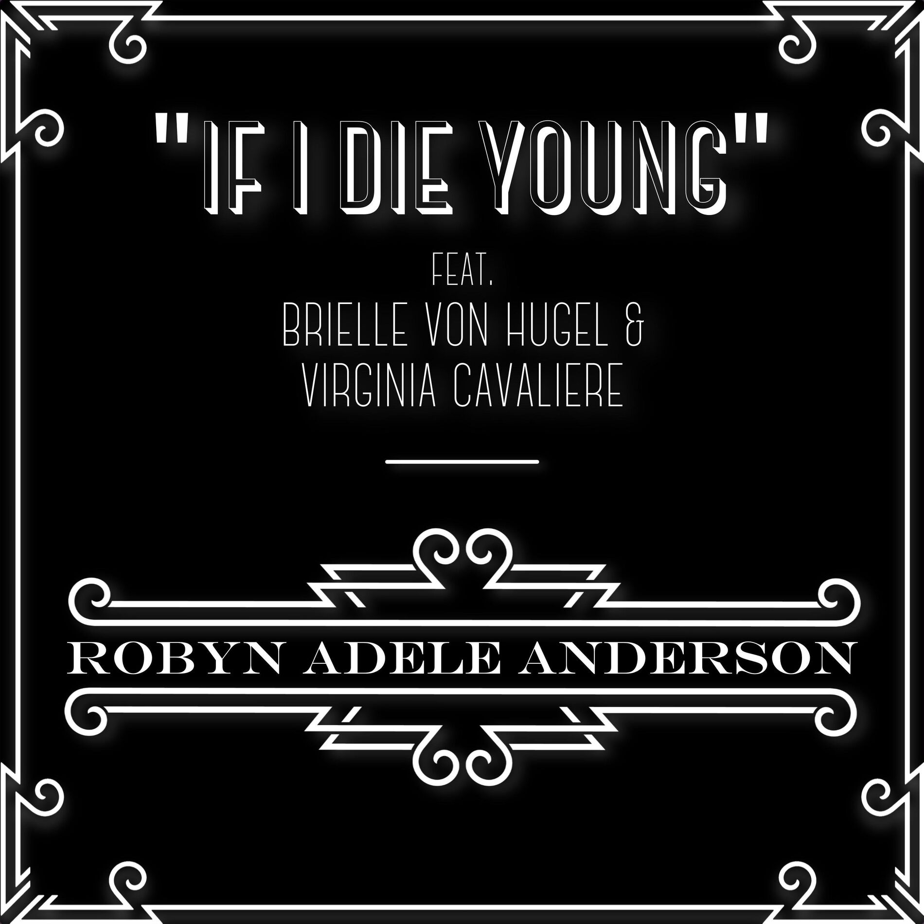 Album cover of If I Die Young (feat. Brielle Von Hugel & Virginia Cavaliere)