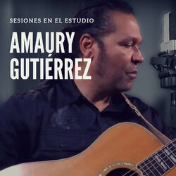 Cover of Sesiones en el Estudio: Amaury Gutiérrez