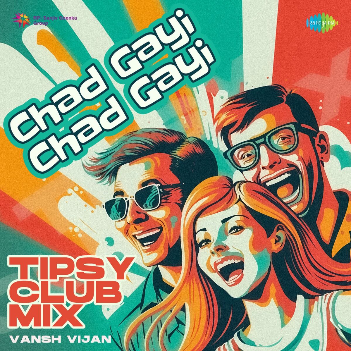 Album cover of Chad Gayi Chad Gayi (Tipsy Club Mix)