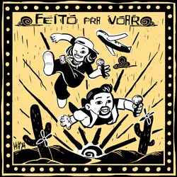 Cover of Feito pra Voar