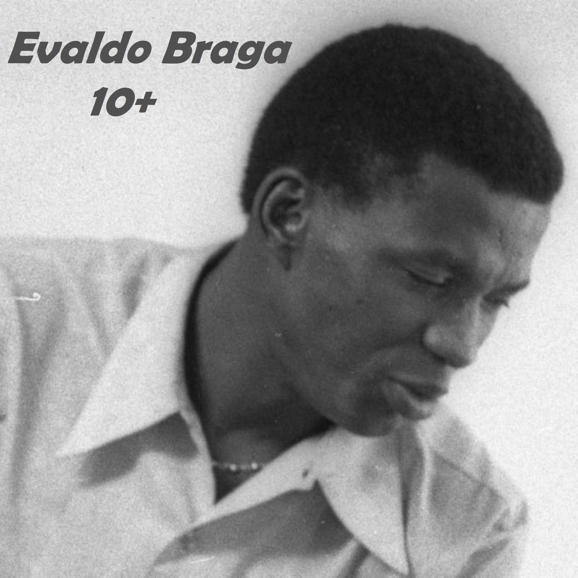 Album cover of Evaldo Braga, 10+