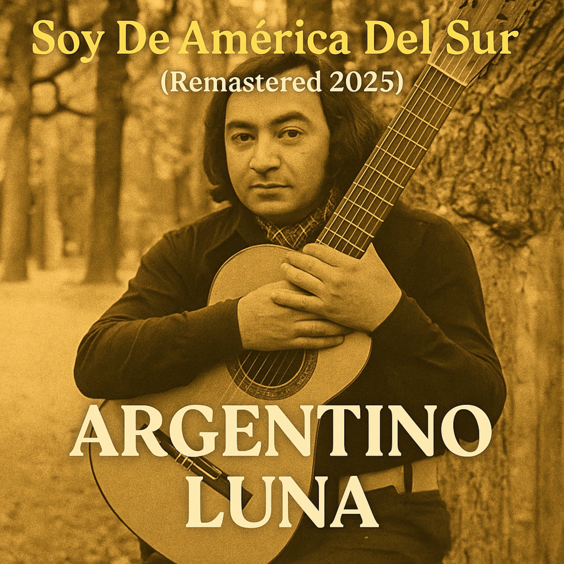 Album cover of Soy De América Del Sur (Remastered 2025)