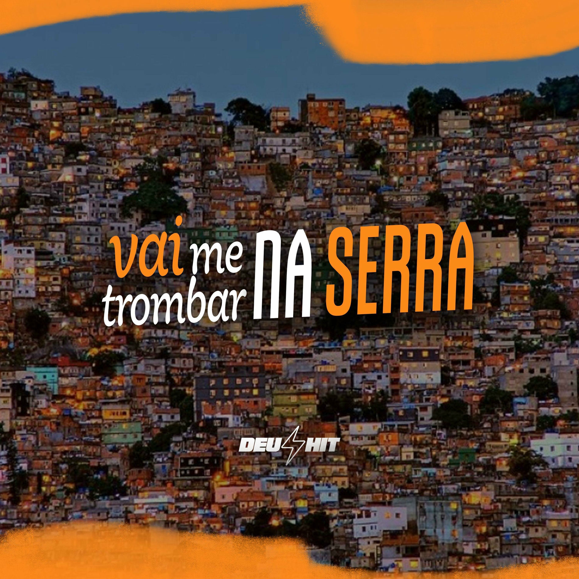 Album cover of VAI ME TROMBAR NA SERRA