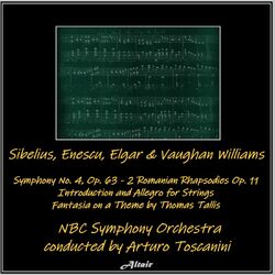 Cover of Sibelius, Enescu, Elgar & Vaughan: Symphony NO. 4, OP. 63 - 2 Romanian Rhapsodies OP. 11 - Introduction and Allegro for Strings - 
