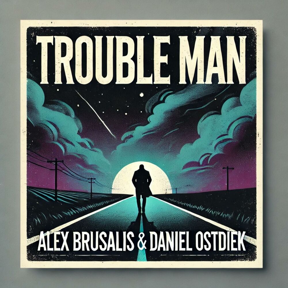 Picture of Trouble Man (feat. Alex Brusalis)