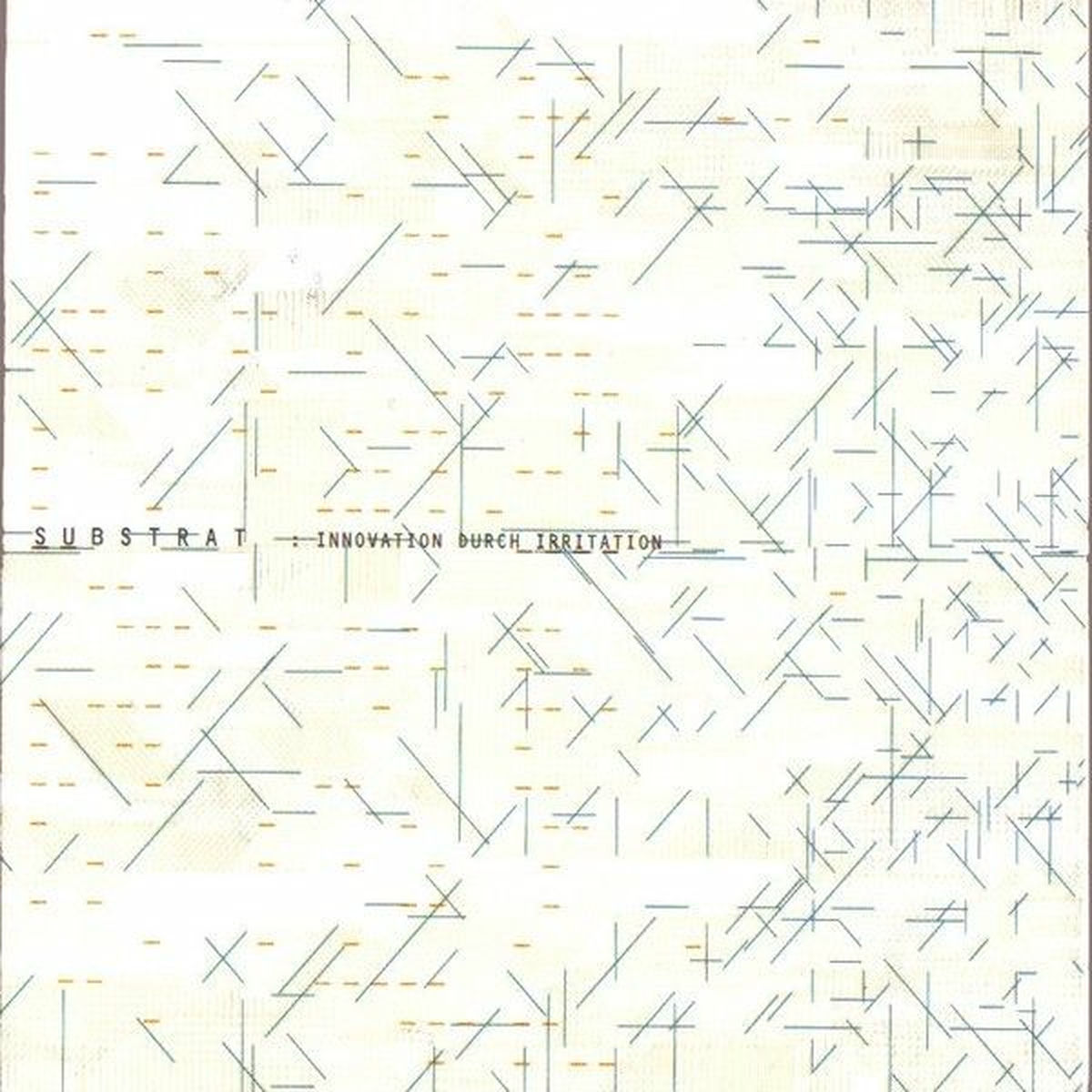 Album cover of Substrat Innovation Durch Irritation