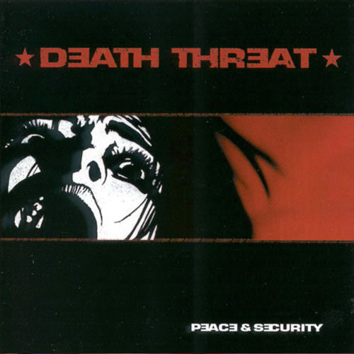 【入手困難】DEATH THREAT/PEACE & SECURITY 500x500.jpg