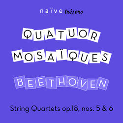 Cover of Beethoven: String Quartets, Op. 18, No. 5 & No. 6