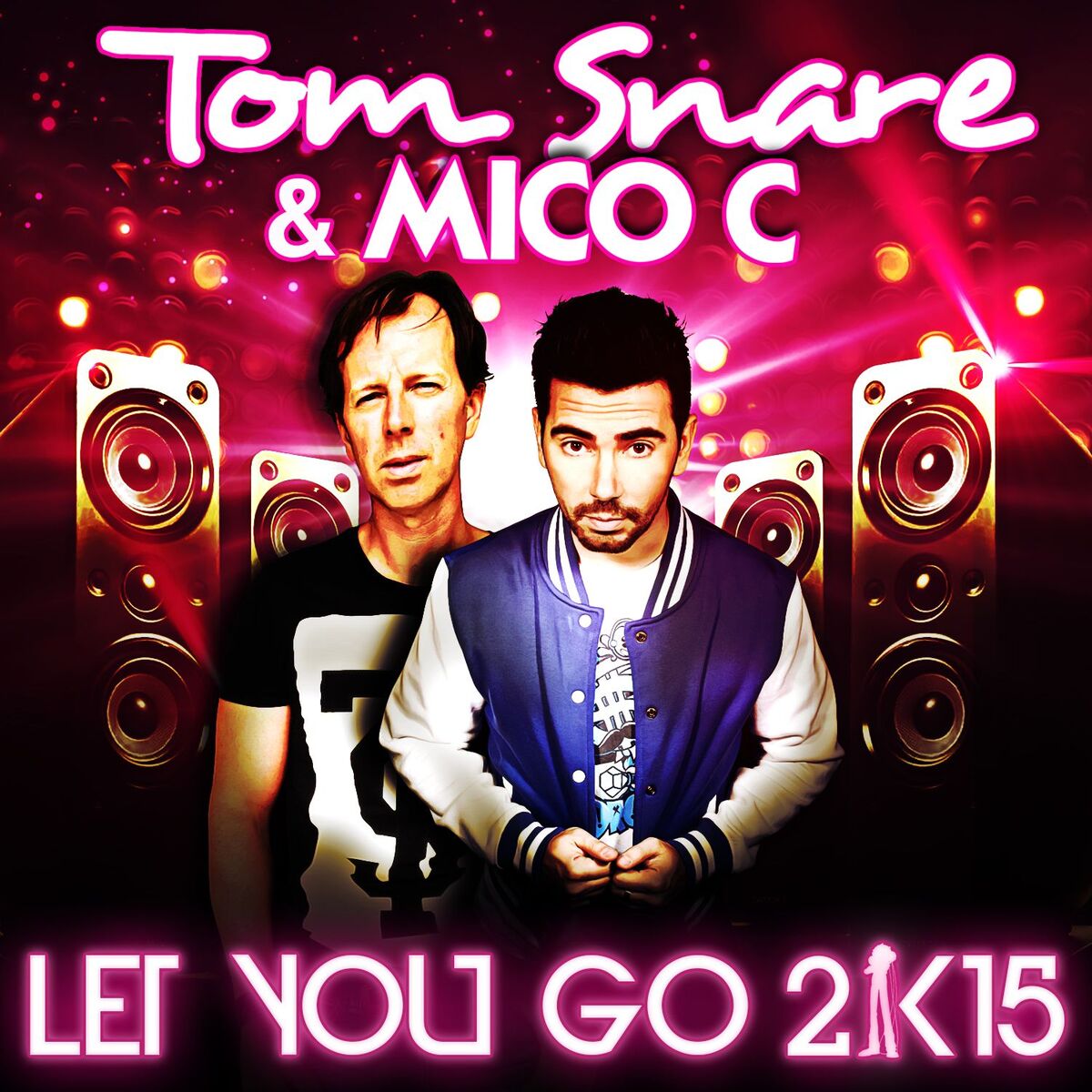 Album cover of Let You Go 2k15 (The Remixes)