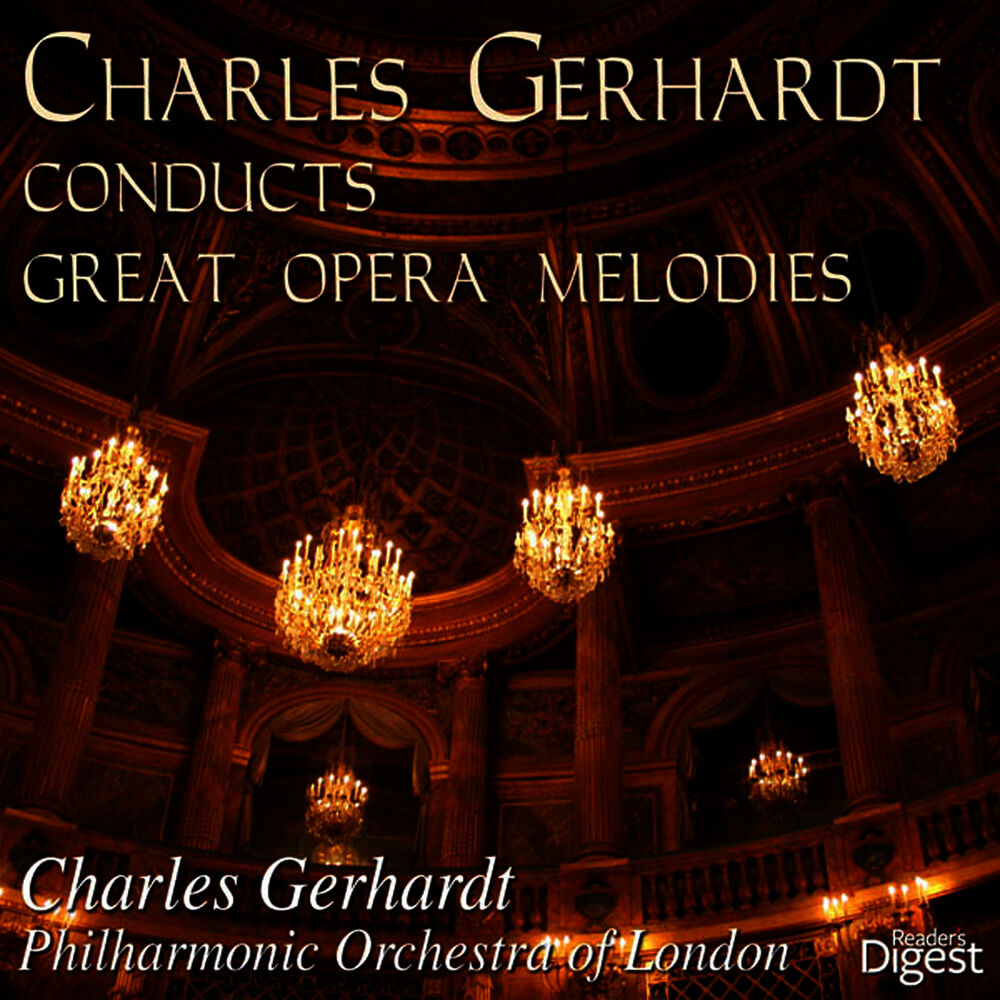 Picture of Charles Gerhardt Conducts Great Opera Melodies, Vol. 2