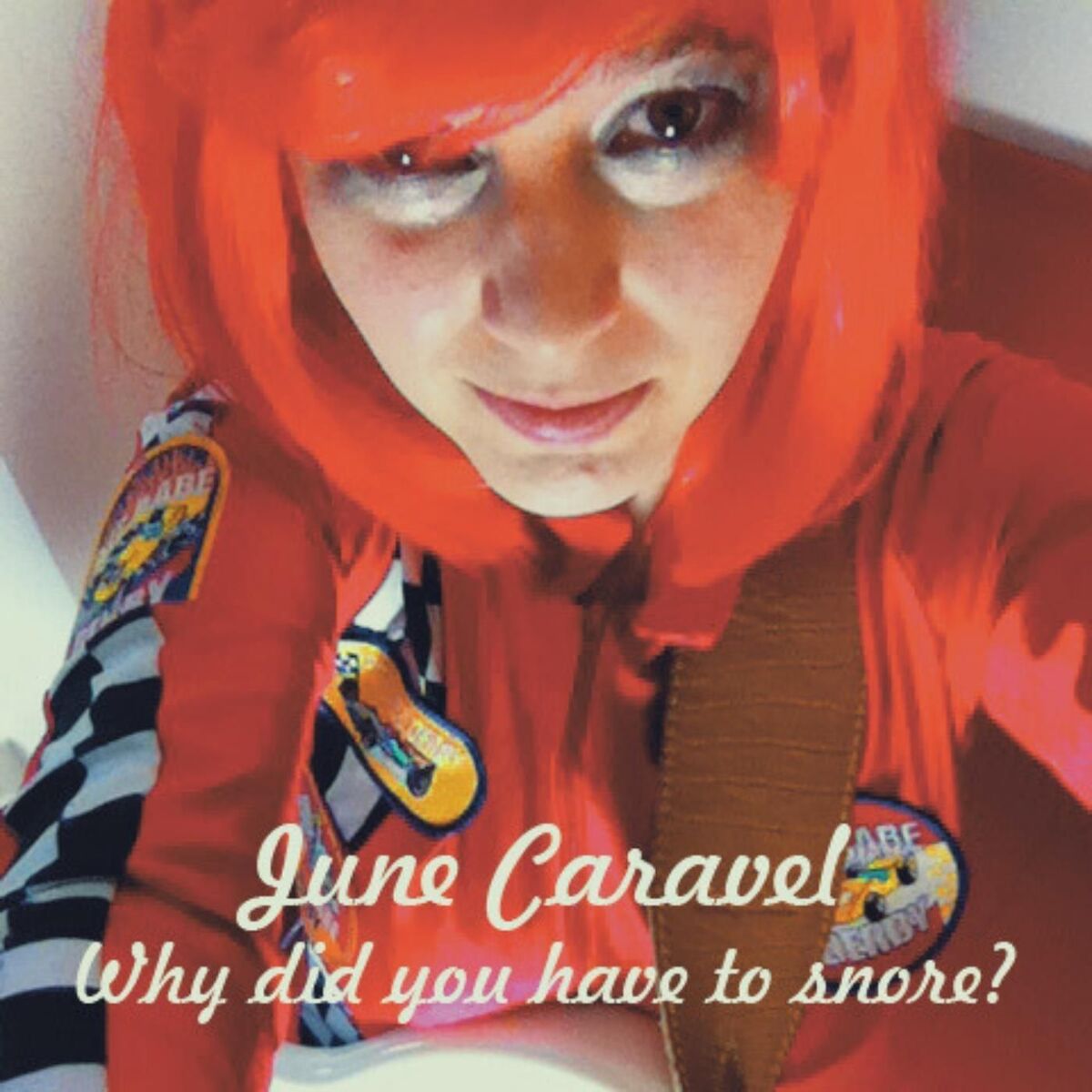 Album cover of Why Did You Have to Snore? (Live)