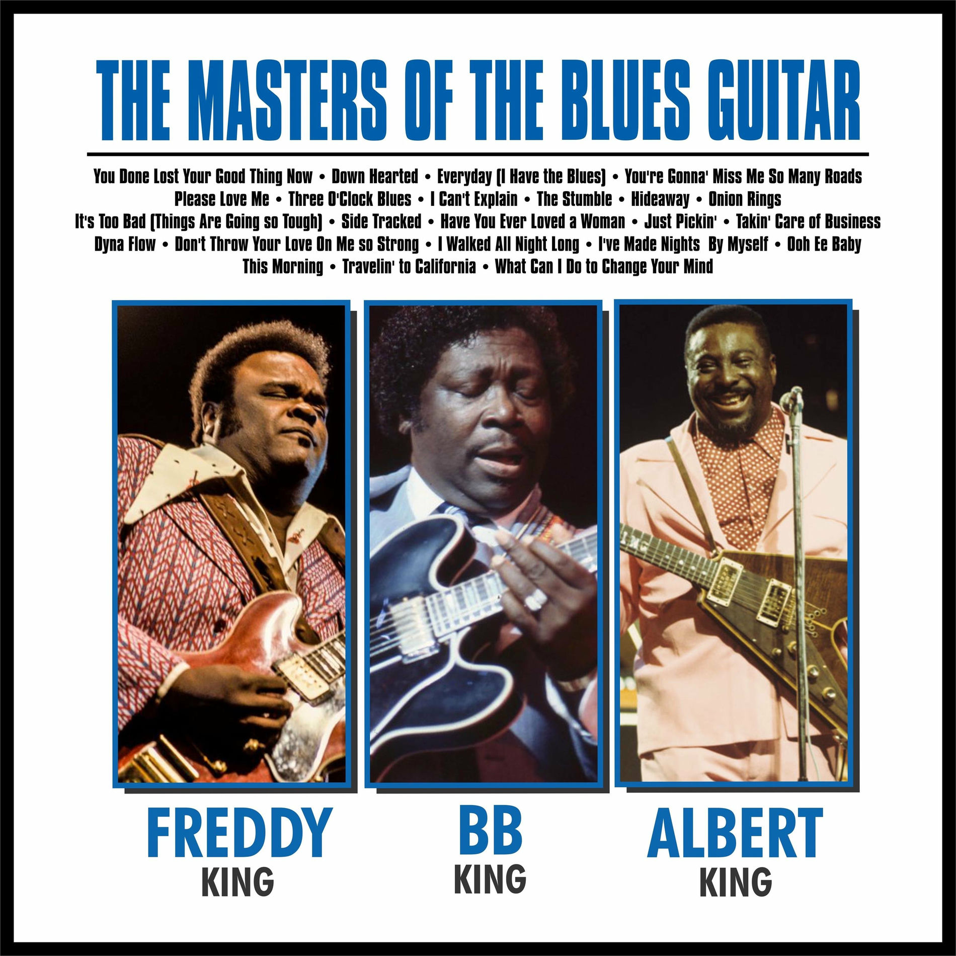 B.B. King - The Masters of the Blues Guitar, B.B., Albert