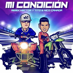 Cover of Mi Condición (Remix)