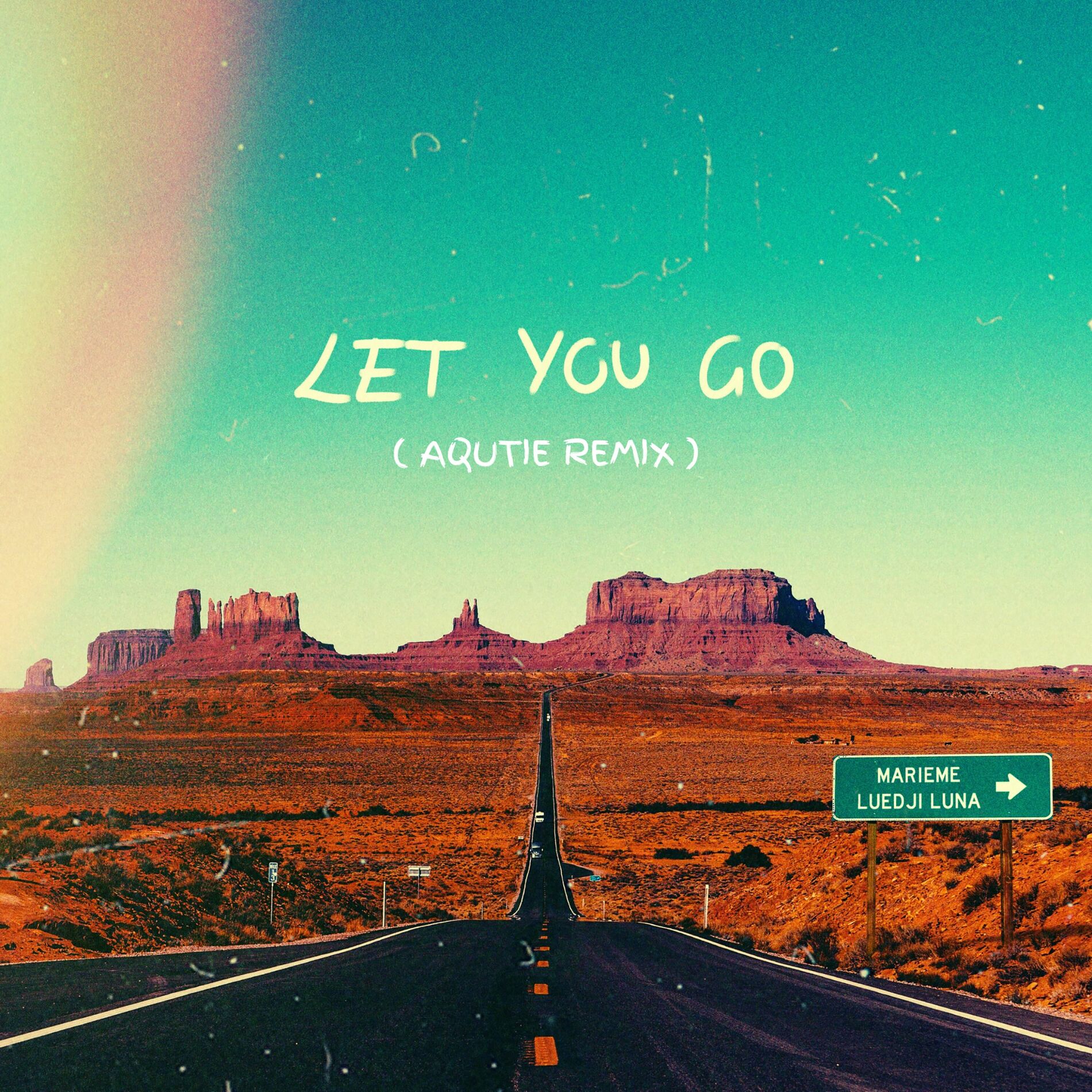 Album cover of Let You Go (AQUTIE Remix)