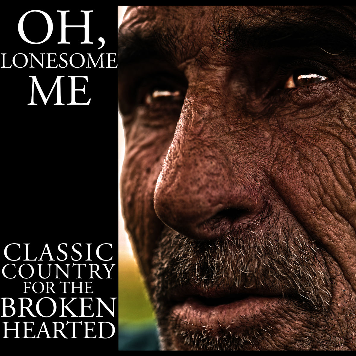 Album cover of Oh, Lonesome Me: Classic Country for the Broken Hearted