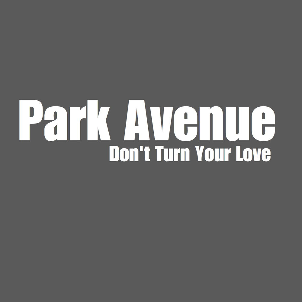 Picture of Don't Turn Your Love