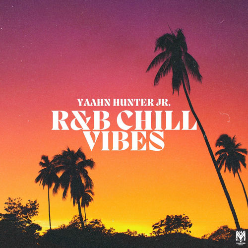 Yaahn Hunter Jr. - R&B Chill Vibes | Deezer