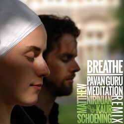 Cover of Breathe (Pavan Guru Meditation Remix)