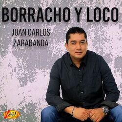 Cover of Borracho y Loco