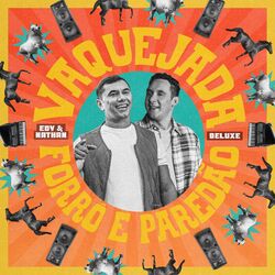 Cover of Vaquejada, Forró e Paredão (Deluxe)