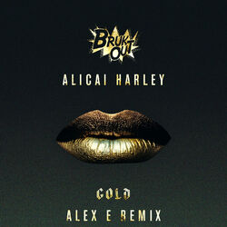 Cover of Gold (Alex E Remix)