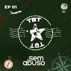 Cover of Tbt Sem Abuso, Ep. 01