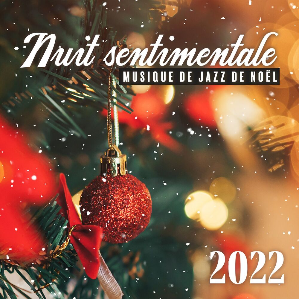 Picture of Nuit sentimentale: Musique de jazz de Noël 2022, Créez une atmosphère magique pour cette fois
