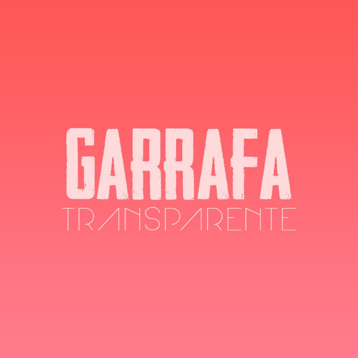 Album cover of Garrafa Transparente