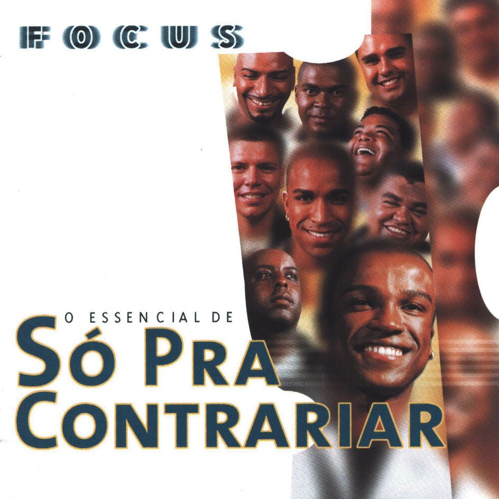 Picture of Focus: O Essencial de Só Pra Contrariar