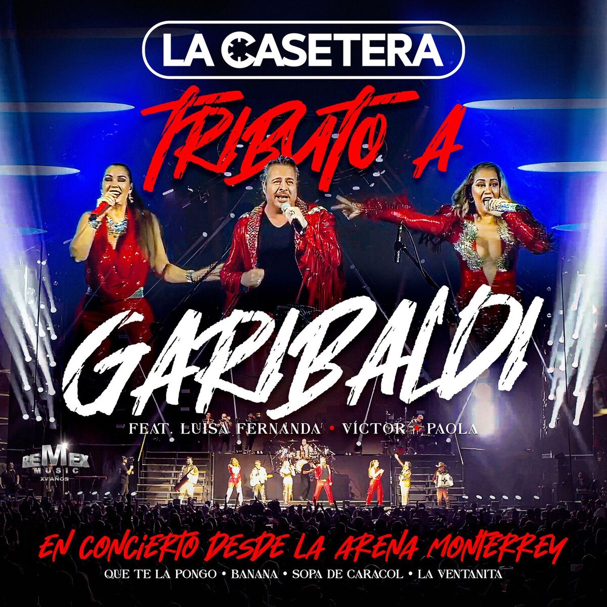 Album cover of Tributo A Garibaldi En Concierto Desde La Arena Monterrey (En Vivo)