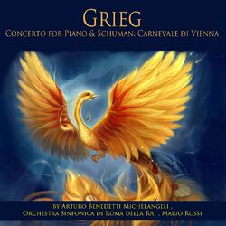 Cover of Grieg: Piano Concerto, Op. 16 - Schumann: Carnevale di Vienna, Op. 26