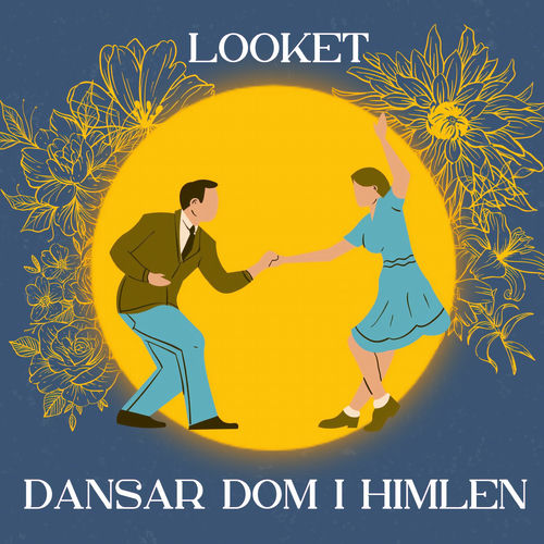 DANSAR DOM I HIMLEN by LOOKET - 128 BPM