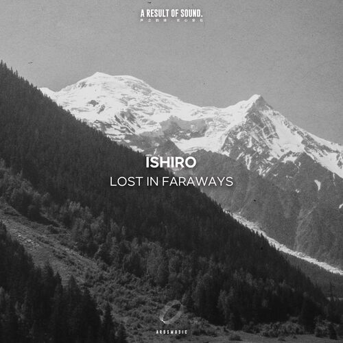  Ishiro - Lost in Faraways (2025) 