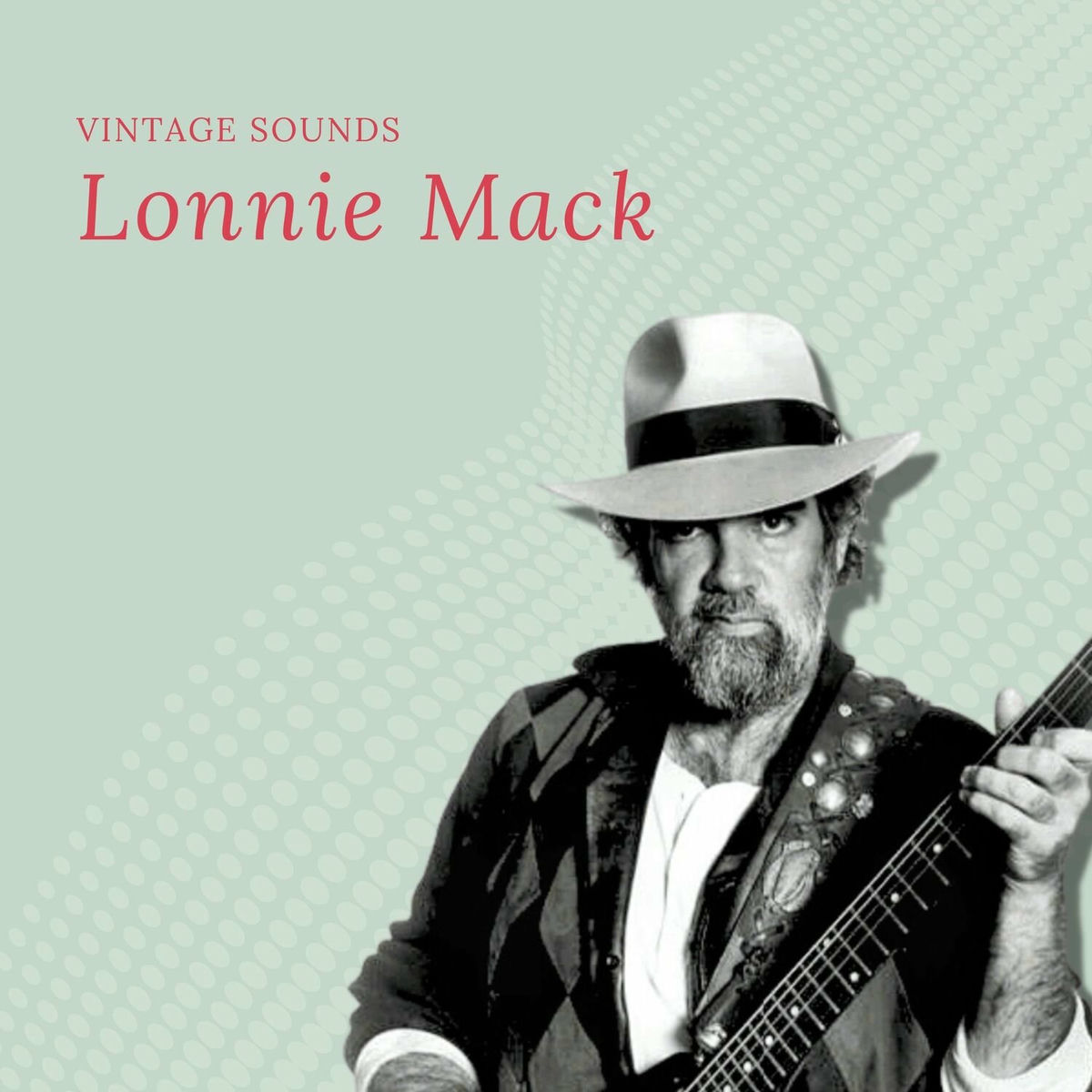 Album cover of Lonnie Mack - Vintage Sounds