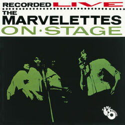 Cover of The Marvelettes Recorded Live On Stage