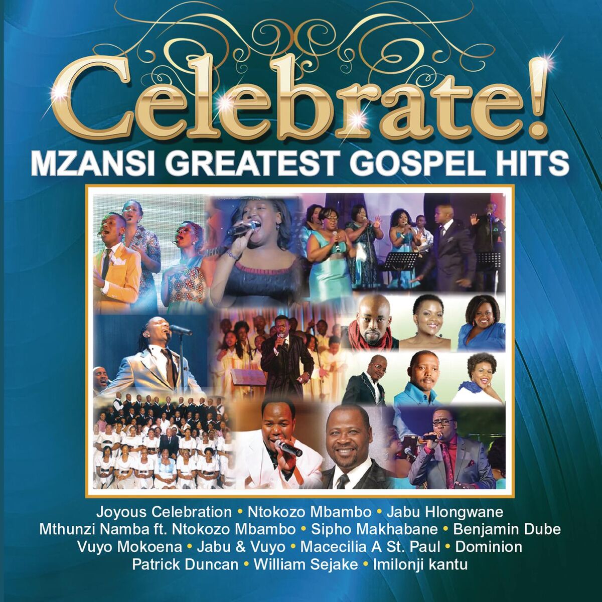 Album cover of Celebrate! Mzansi Greatest Gospel Hits