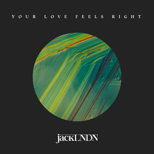 Your Love Feels Right artwork