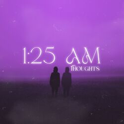 Cover of 1:25 Am Thoughts