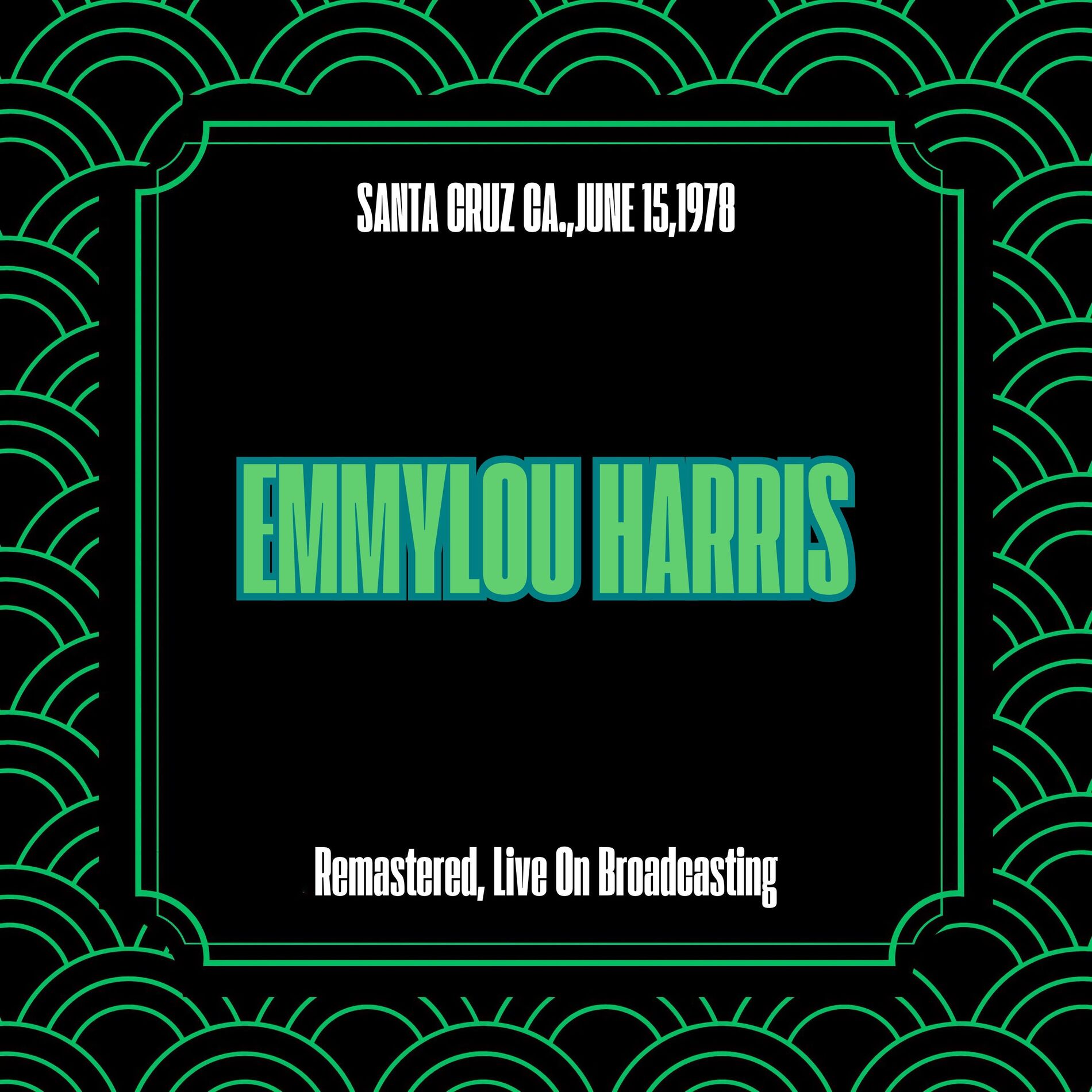 Album cover of Santa Cruz Ca.,june 15,1978 (Remastered, Live On Broadcasting)