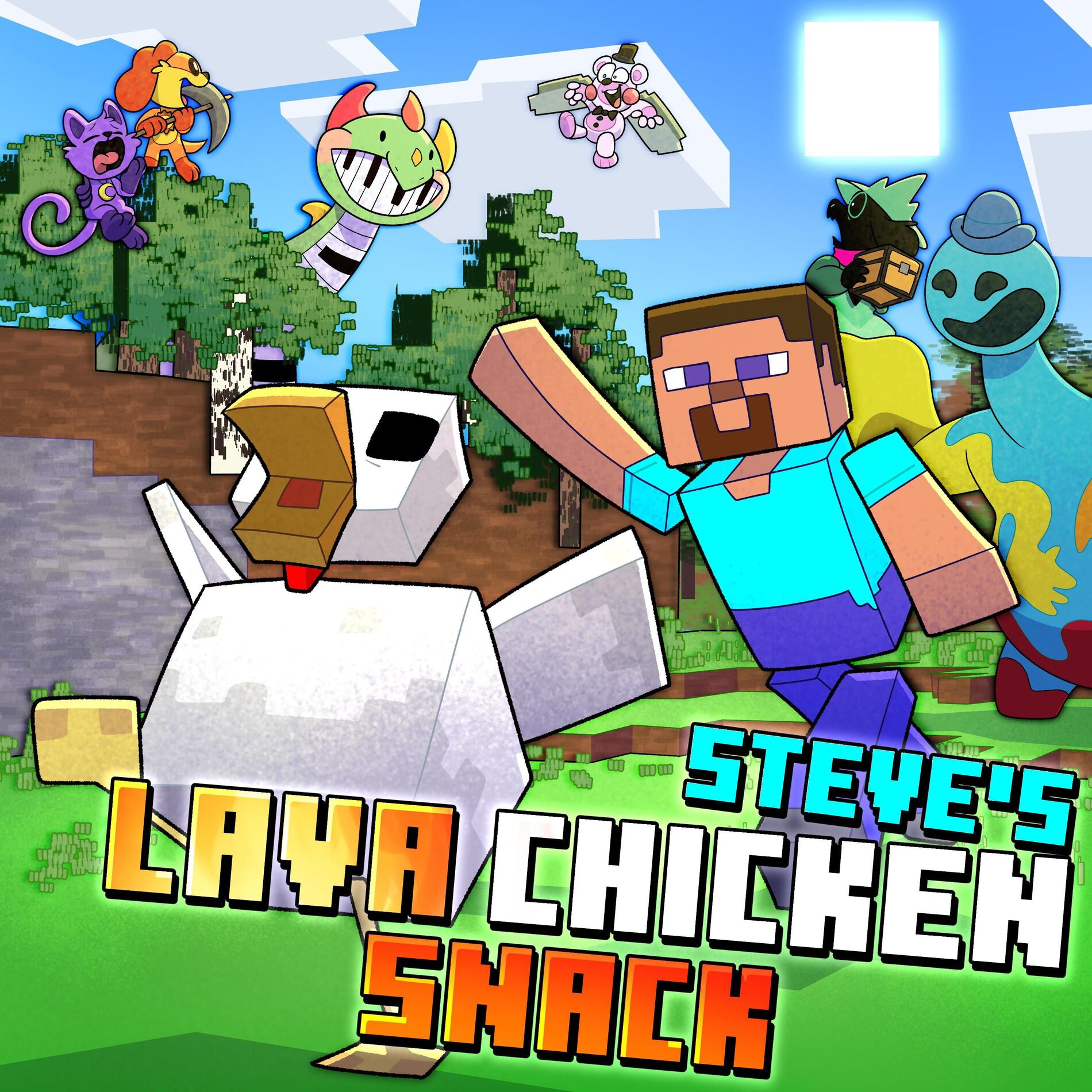 Album cover of Steve’s Lava Chicken Snack (Minecraft Movie Song) (feat. Swiblet)