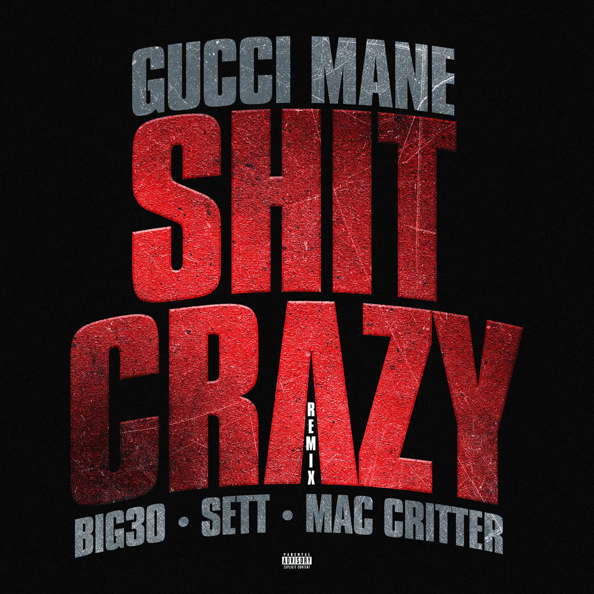 Album cover of Shit Crazy Remix (feat. BIG30, Sett, Mac Critter)