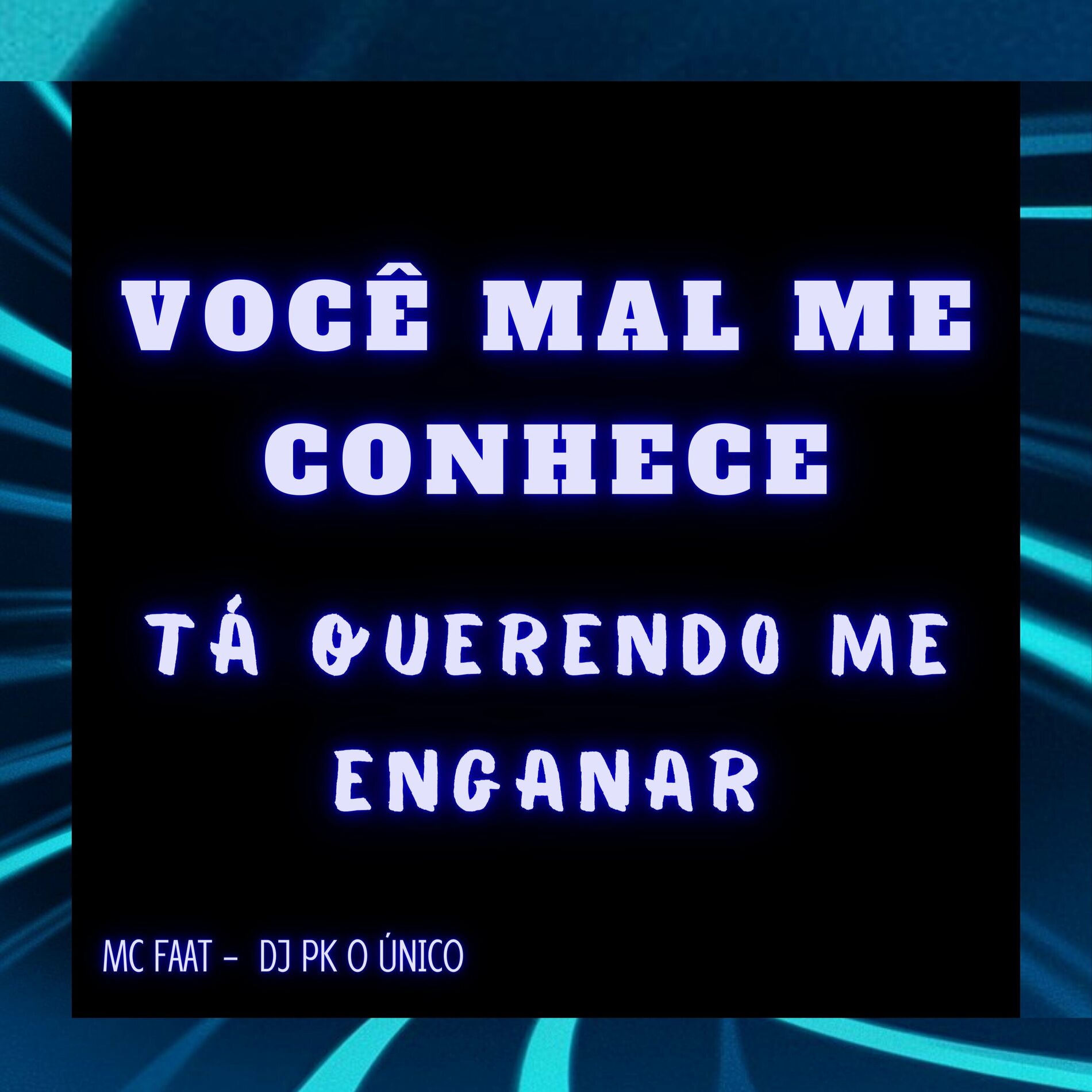 Album cover of Você Mal Me Conhece Tá Querendo Me Enganar