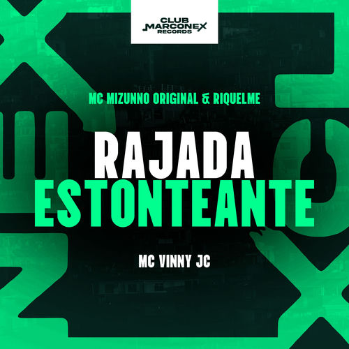 Rajada Estonteante