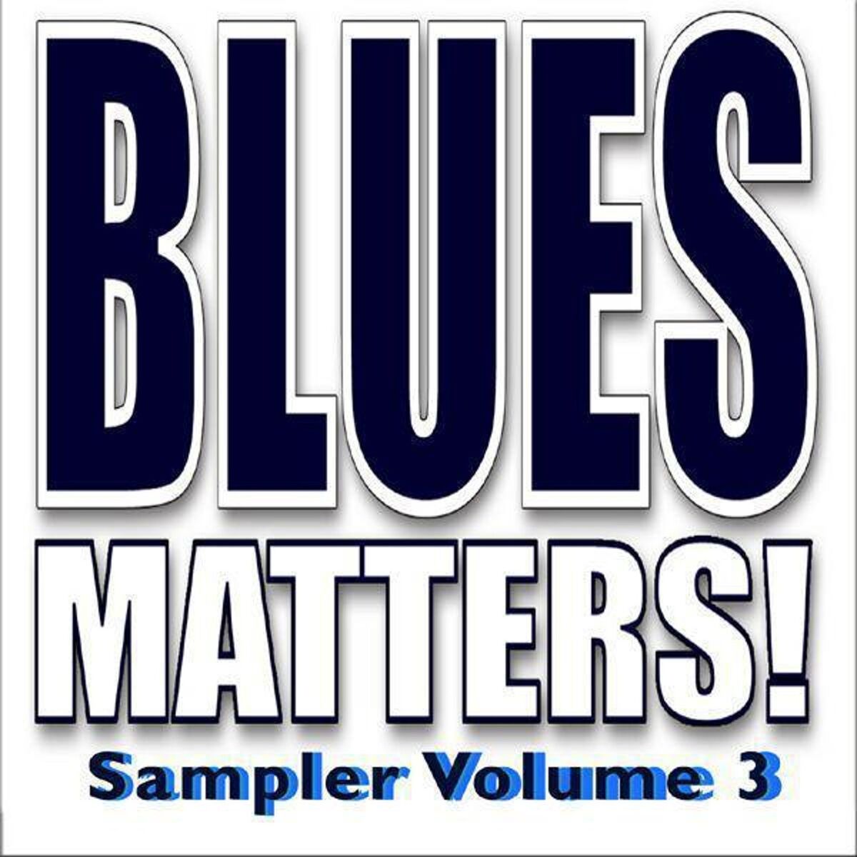 Album cover of Blues Matters! Sampler 3