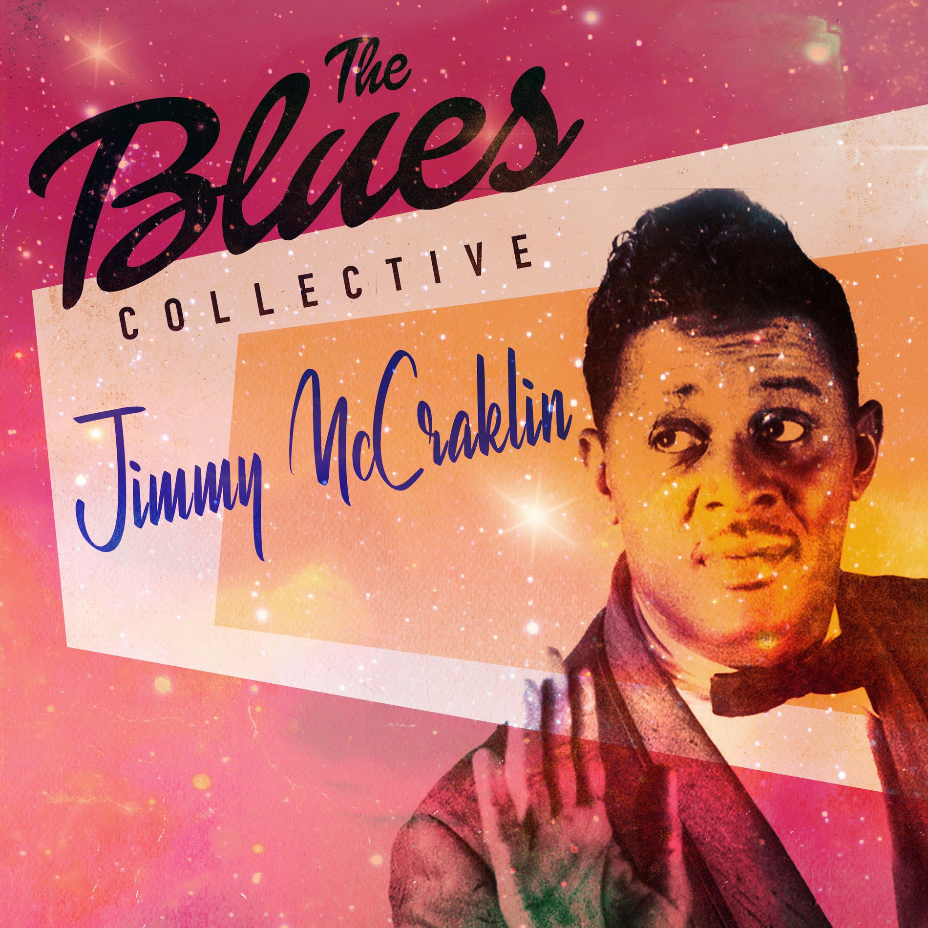 Album cover of The Blues Collective - Jimmy McCracklin