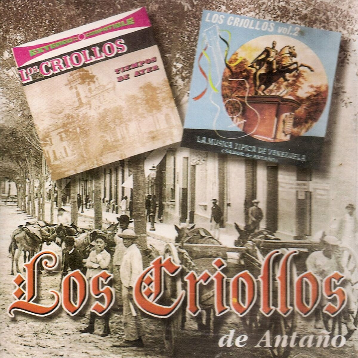 Album cover of Los Criollos De Antaño