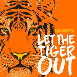 Cover of Let The Tiger Out